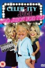 Watch Celebrity Juice - Too Juicy For TV Wootly