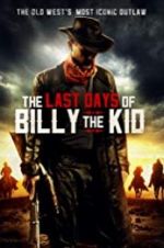 Watch The Last Days of Billy the Kid Wootly