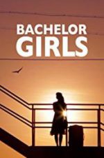 Watch Bachelor Girls Wootly