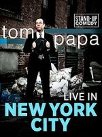 Watch Tom Papa: Live in New York City Wootly