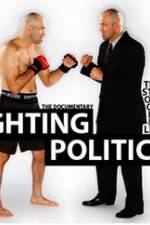 Watch Fighting Politics Wootly