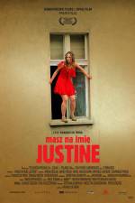 Watch Masz na imie Justine Wootly