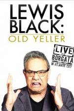Watch Lewis Black: Old Yeller - Live at the Borgata Wootly