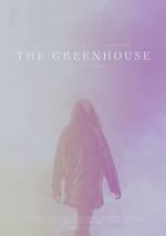 Watch The Greenhouse Wootly