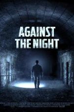 Watch Against the Night Wootly