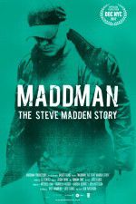 Watch Maddman: The Steve Madden Story Wootly