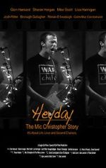 Watch Heyday - The Mic Christopher Story Wootly