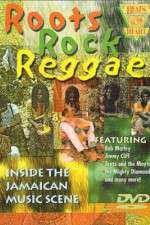 Watch Roots Rock Reggae Wootly