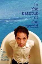 Watch In the Bathtub of the World Wootly