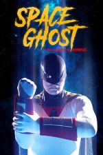 Watch Space Ghost (Short 2021) Wootly