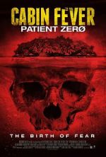 Watch Cabin Fever 3: Patient Zero Wootly