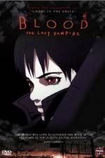 Watch Blood: The Last Vampire Anime Wootly