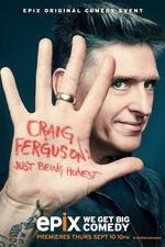 Watch Craig Ferguson: Just Being Honest Wootly
