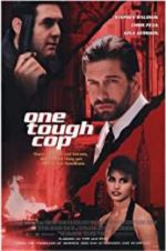 Watch One Tough Cop Wootly