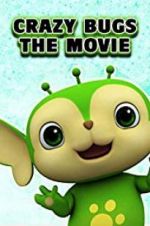 Watch Crazy Bugs: The Movie Wootly