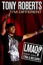 Watch Tony Roberts Im Different Wootly