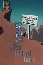 Watch The Fair Haired Hare (Short 1951) Wootly