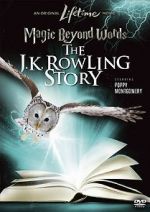 Watch Magic Beyond Words: The J.K. Rowling Story Wootly