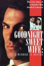 Watch Goodnight Sweet Wife: A Murder in Boston Wootly