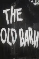 Watch The Old Barn Wootly