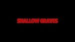Watch Shallow Graves (Short 2020) Wootly