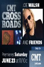 Watch CMT Crossroads: Joe Walsh & Friends Wootly