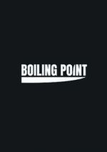 Watch Boiling Point Wootly