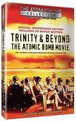Watch Trinity and Beyond: The Atomic Bomb Movie Wootly