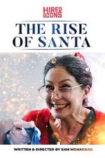 Watch The Rise of Santa (Short 2019) Wootly
