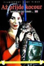 Watch Az prijde kocour (When the Cat Comes) Wootly