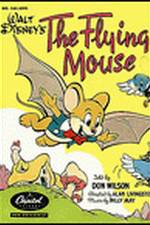 Watch The Flying Mouse Wootly