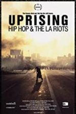 Watch Uprising: Hip Hop and the LA Riots Wootly