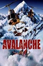 Watch Nature Unleashed: Avalanche Wootly