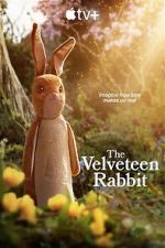 Watch The Velveteen Rabbit Wootly