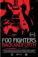 Watch Foo Fighters: Back and Forth Wootly