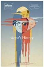 Watch Victor\'s History Wootly