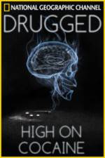 Watch Drugged: High on Cocaine Wootly