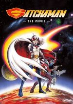 Watch Gatchaman The Movie Wootly