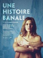 Watch Une histoire banale Wootly