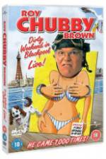 Watch Roy Chubby Brown Dirty Weekend in Blackpool Live Wootly