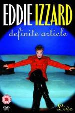 Watch Eddie Izzard Definite Article Wootly