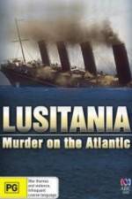 Watch Lusitania: Murder on the Atlantic Wootly