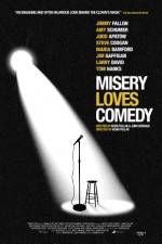 Watch Misery Loves Comedy Wootly