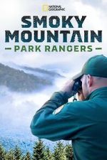 Watch Smoky Mountain Park Rangers (TV Special 2021) Wootly