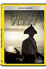 Watch National Geographic: Ben Franklins Pirate Fleet Wootly