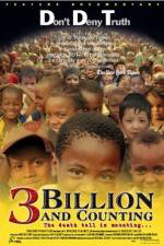Watch 3 Billion and Counting Wootly