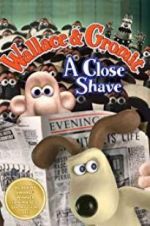 Watch A Close Shave Wootly