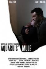 Watch Aquarius Mule Wootly