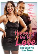 Watch Hanging on to Love Wootly