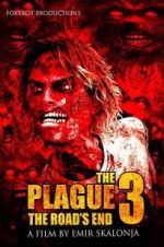 Watch The Plague 3: The Road\'s End Wootly